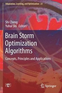 bokomslag Brain Storm Optimization Algorithms