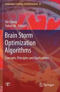 bokomslag Brain Storm Optimization Algorithms