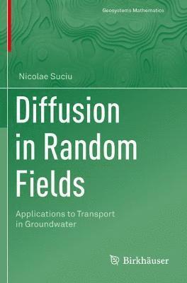 Diffusion in Random Fields 1