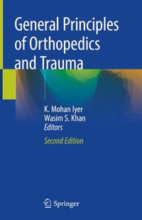 bokomslag General Principles of Orthopedics and Trauma