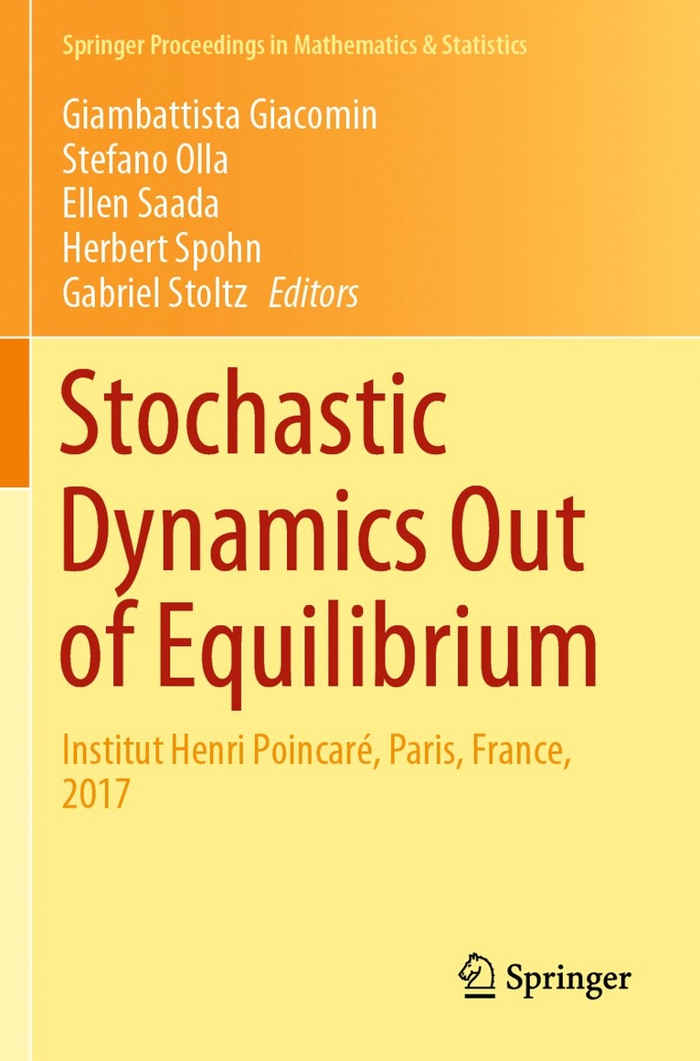 Giambattista Giacomin, Stefano Olla, Ellen Saada, Herbert Spohn, Gabriel Stoltz - Stochastic Dynamics Out of Equilibrium, Häftad