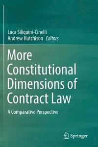 bokomslag More Constitutional Dimensions of Contract Law