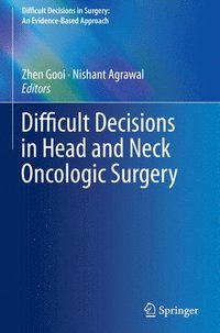 bokomslag Difficult Decisions in Head and Neck Oncologic Surgery