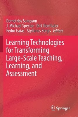 Learning Technologies for Transforming Large-Scale Teaching, Learning, and Assessment 1