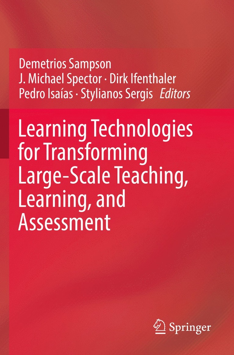 Learning Technologies for Transforming Large-Scale Teaching, Learning, and Assessment