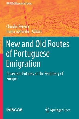 bokomslag New and Old Routes of Portuguese Emigration