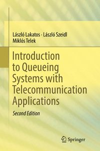 bokomslag Introduction to Queueing Systems with Telecommunication Applications