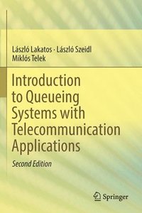 bokomslag Introduction to Queueing Systems with Telecommunication Applications