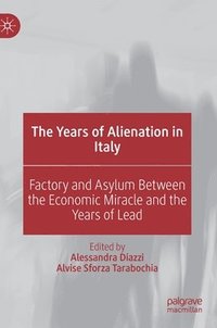 bokomslag The Years of Alienation in Italy