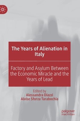 The Years of Alienation in Italy 1