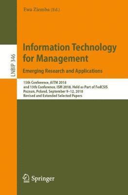 Information Technology for Management: Emerging Research and Applications 1