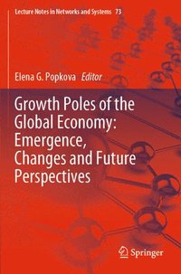 bokomslag Growth Poles of the Global Economy: Emergence, Changes and Future Perspectives