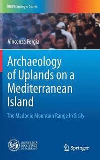 bokomslag Archaeology of Uplands on a Mediterranean Island