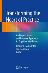 bokomslag Transforming the Heart of Practice