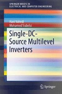 bokomslag Single-DC-Source Multilevel Inverters
