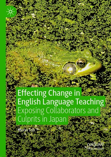 Glenn Toh - Effecting Change in English Language Teaching, Inbunden