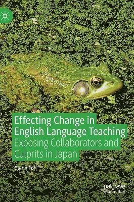 bokomslag Effecting Change in English Language Teaching