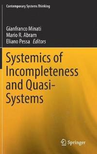 bokomslag Systemics of Incompleteness and Quasi-Systems