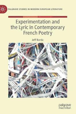 bokomslag Experimentation and the Lyric in Contemporary French Poetry