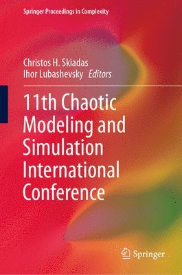 bokomslag 11th Chaotic Modeling and Simulation International Conference