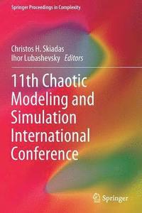 bokomslag 11th Chaotic Modeling and Simulation International Conference