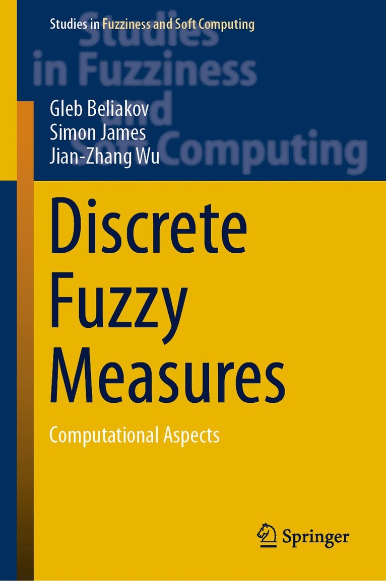 Discrete Fuzzy Measures 1