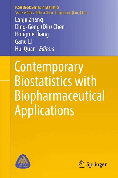 Lanju Zhang, Ding-Geng (Din) Chen, Hongmei Jiang, Gang Li, Hui Quan - Contemporary Biostatistics with Biopharmaceutical Applications, Inbunden