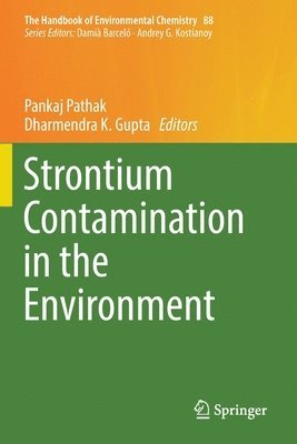 Strontium Contamination in the Environment 1