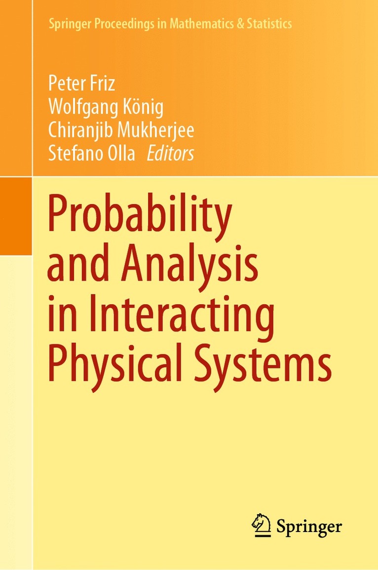 Probability and Analysis in Interacting Physical Systems 1