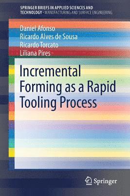 bokomslag Incremental Forming as a Rapid Tooling Process