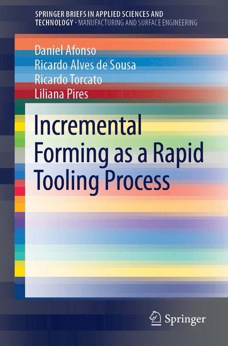Incremental Forming as a Rapid Tooling Process