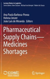 bokomslag Pharmaceutical Supply Chains - Medicines Shortages