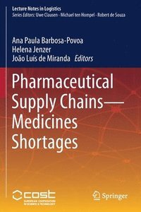 bokomslag Pharmaceutical Supply Chains - Medicines Shortages