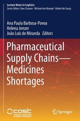 Pharmaceutical Supply Chains - Medicines Shortages 1