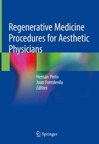 bokomslag Regenerative Medicine Procedures for Aesthetic Physicians