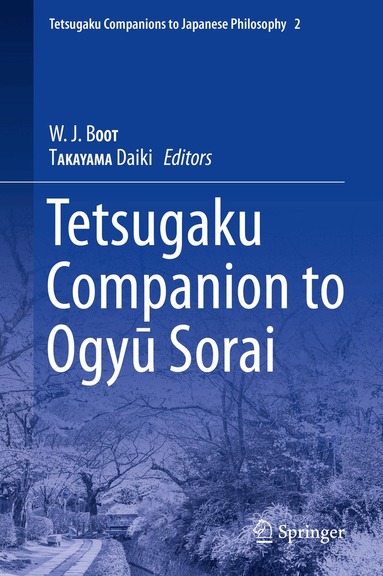 W.J. BOOT, Daiki TAKAYAMA - Tetsugaku Companion to Ogyu Sorai, Inbunden