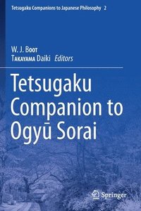 bokomslag Tetsugaku Companion to Ogyu Sorai