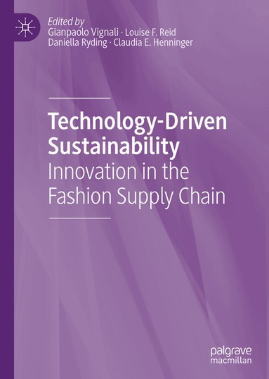 Gianpaolo Vignali, Louise F. Reid, Daniella Ryding, Claudia E. Henninger - Technology-Driven Sustainability, Inbunden