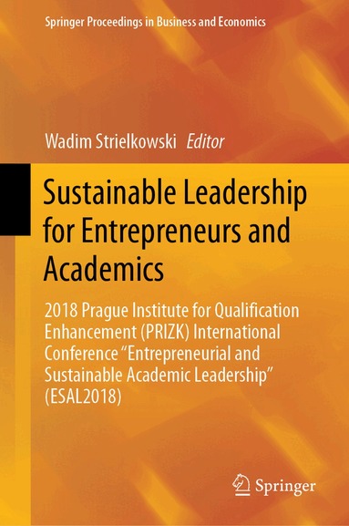 Wadim Strielkowski - Sustainable Leadership for Entrepreneurs and Academics, Inbunden