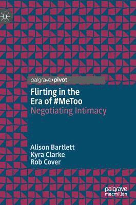 Flirting in the Era of #MeToo 1