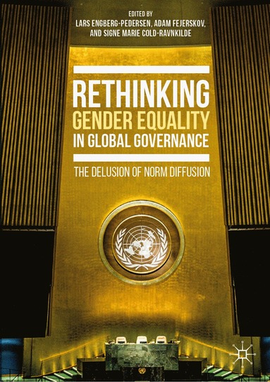 bokomslag Rethinking Gender Equality in Global Governance