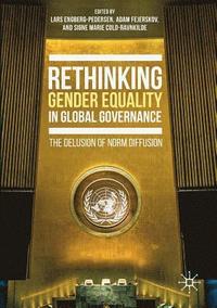 bokomslag Rethinking Gender Equality in Global Governance