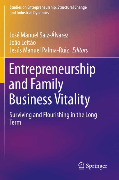 José Manuel Saiz-Álvarez, João Leitão, Jesús Manuel Palma-Ruiz - Entrepreneurship and Family Business Vitality, Häftad