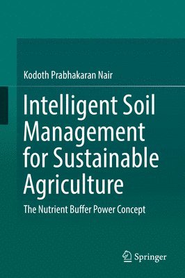 Intelligent Soil Management for Sustainable Agriculture 1