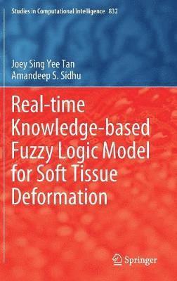 Real-time Knowledge-based Fuzzy Logic Model for Soft Tissue Deformation 1