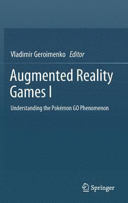 Vladimir Geroimenko - Augmented Reality Games I, Inbunden