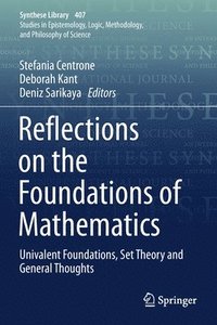 bokomslag Reflections on the Foundations of Mathematics