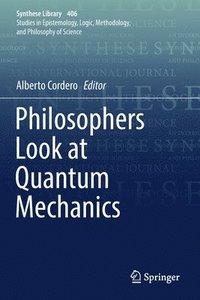 bokomslag Philosophers Look at Quantum Mechanics