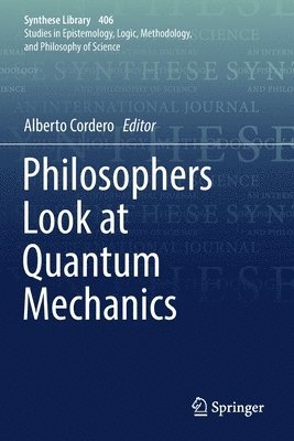 Alberto Cordero - Philosophers Look at Quantum Mechanics, Häftad
