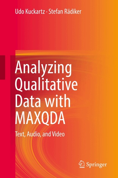 Udo Kuckartz, Stefan Rädiker - Analyzing Qualitative Data with MAXQDA, Inbunden